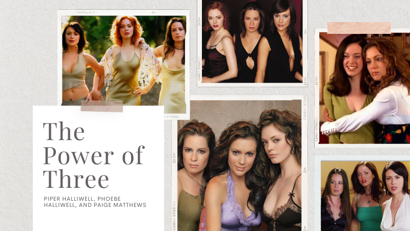 The Halliwell Sisters (Piper, Phoebe, and Paige Matthews)